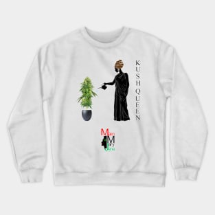 Kush Queen Crewneck Sweatshirt